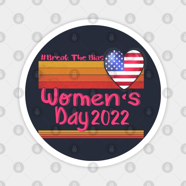 Womens Break The Bias Usa International Women's Day 2022 For Women Magnet by Top Art